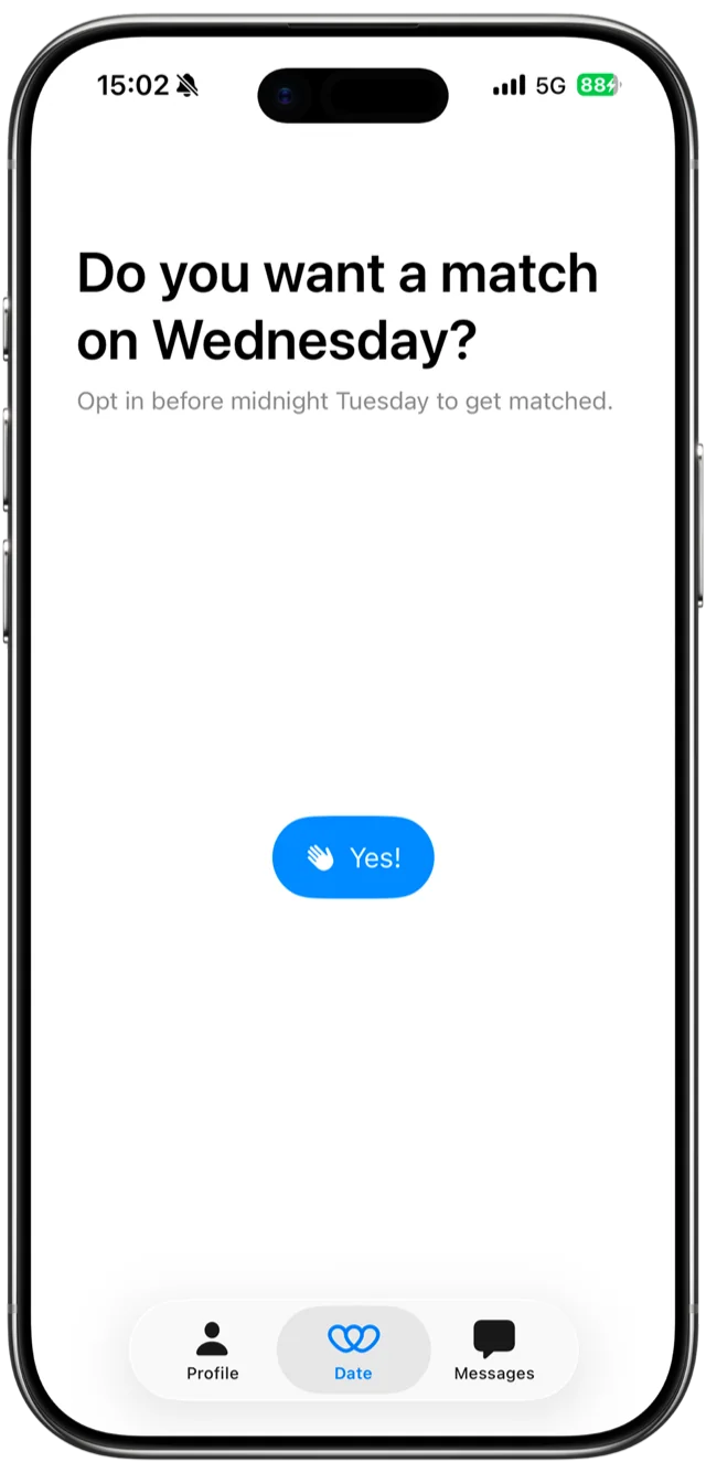 The weekly opt-in screen with a single Yes button.